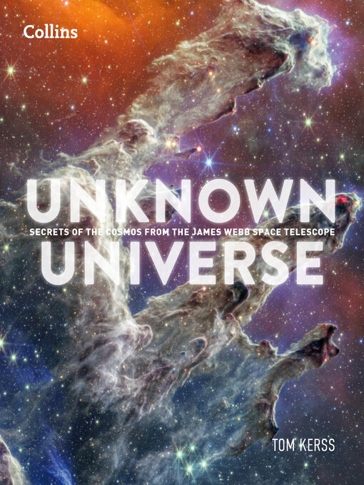 Title details for Unknown Universe by Dr Mark McCaughrean - Available